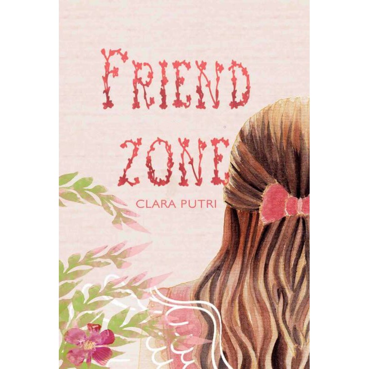 

Friend Zone Clara Putri