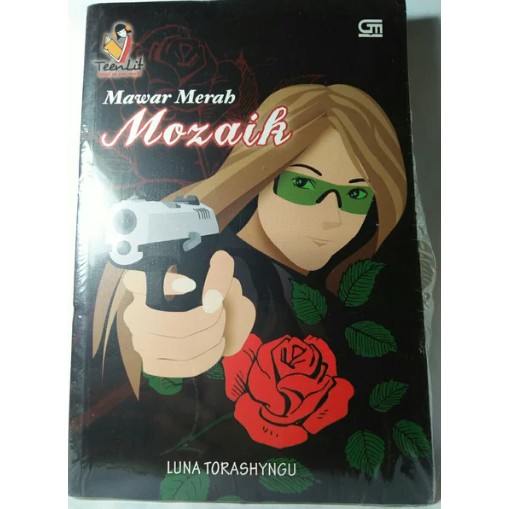 MAWAR MERAH MOZAIK LUNA TORASHYNGU BUKU NOVEL GRAMEDIA BUKU ORIGINAL