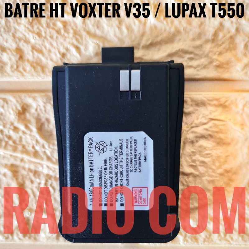 BATRE HT VOXTER V35 LUPAX T550 BATTERY HT LUPAX T550 VOXTER V-35 V35 LITHIUM