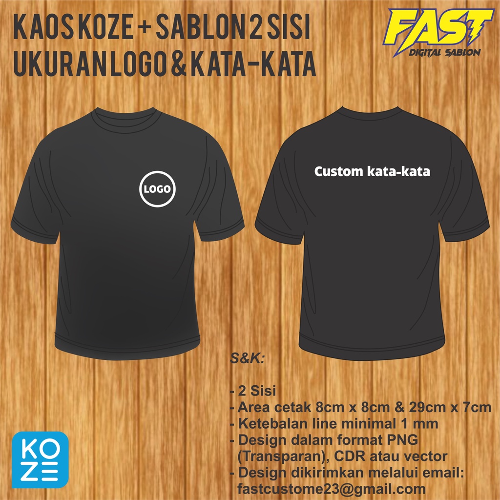 Sablon kaos custom satuan / kaos koze + sablon 2 sisi ukuran logo & kata-kata