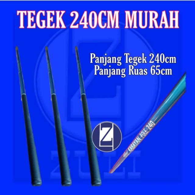 Joran Tegek Panjang 240cm || Ruas Panjang || Bahan Fiber