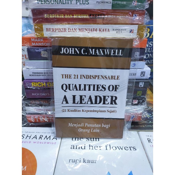 The 21 Indispensable Qualities of a Leader John C Maxwell