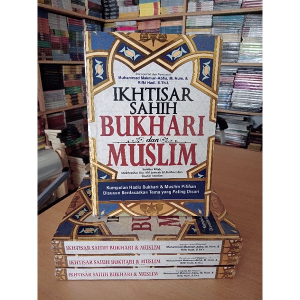 IKHTISAR SAHIH BUKHARI DAN MUSLIM