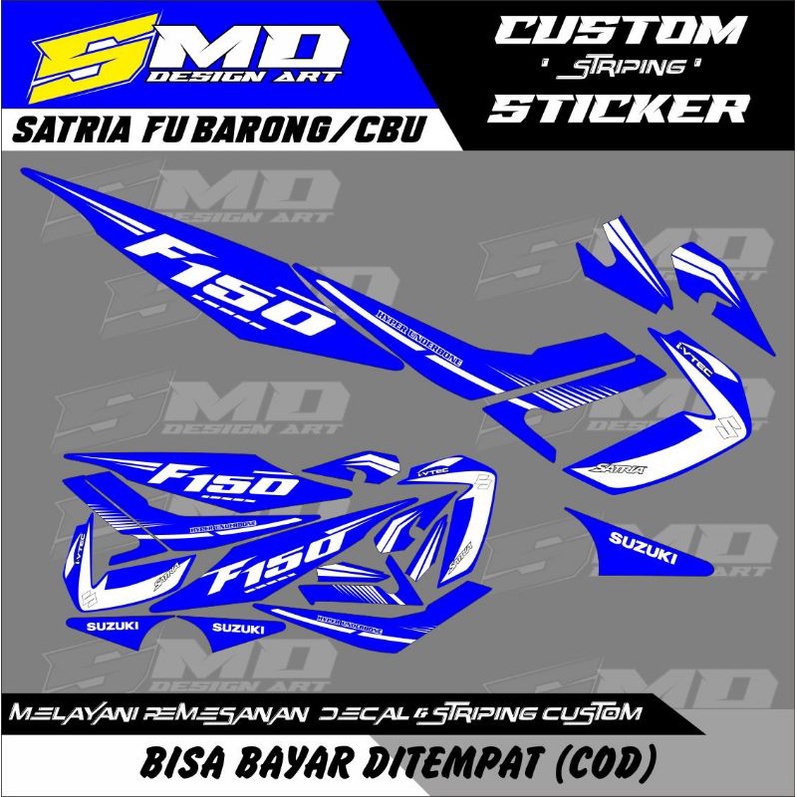 STRIPING VARIASI SATRIA FU BARONG CBU STICKER