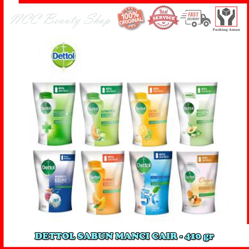 * NCC * DETTOL Sabun Mandi Cair Body Wash Sabun Anti Bakteri - Kemasan Pouch Refill - Netto 410 gr