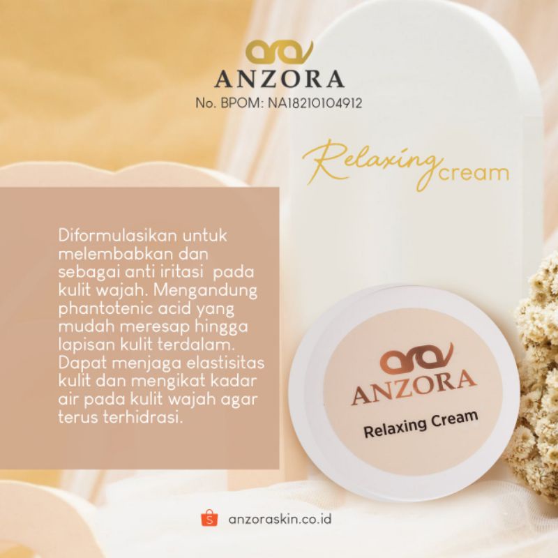 relaxing cream anzora anti iritasi yang dapat melembabkan, menjaga hidrasi kulit dan cocok digunakan untuk kulit iritasi, berjerawat kering