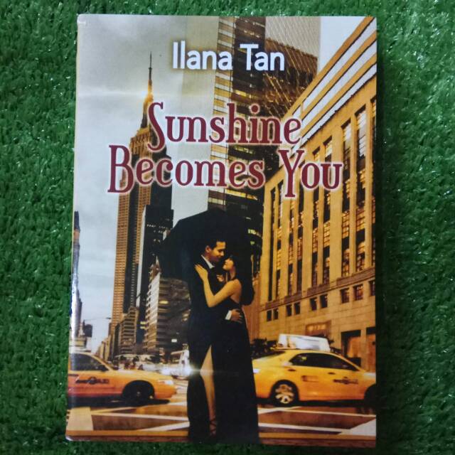 Novel Ilana Tan - Sunshine Becomes You