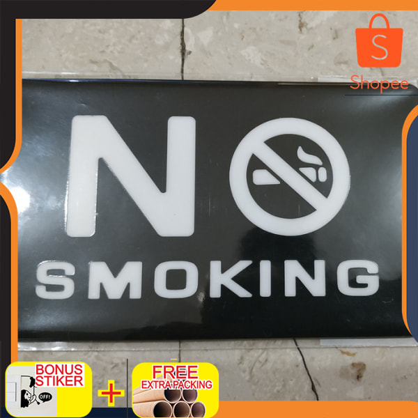 

Laser cutting acrylic sign/tanda "NO SMOKING" 02 - Hitam 9.5cm x 14.5cm Keren