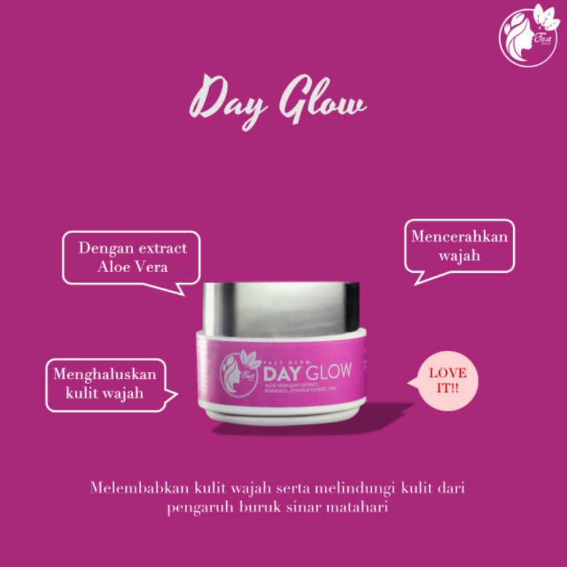 

Day glow fastderm