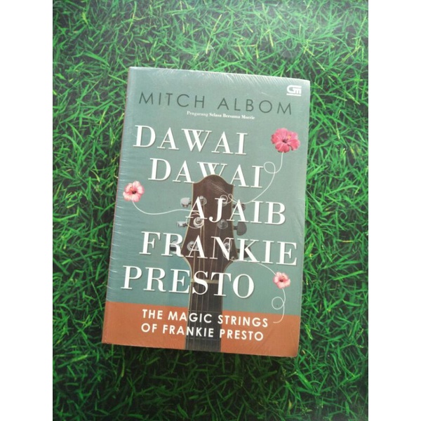 DAWAI-DAWAI AJAIB FRANKIE PRESTO - MITCH ALBOM