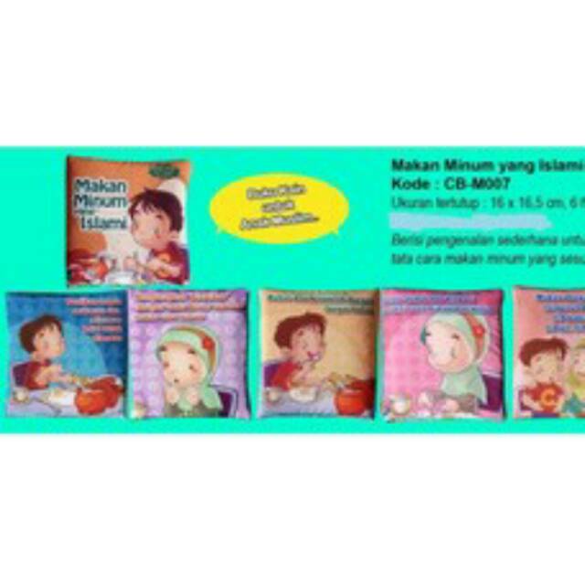 Adab MAKAN MINUM yang ISLAMI - Buku Bantal Mainan Anak Bayi Edukasi Edukatif