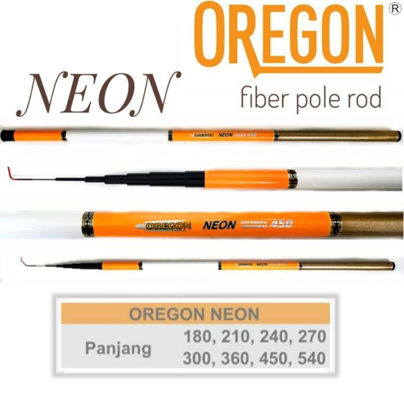 Oregon Neon Joran Tegek Lentur 180/210/240/270/300/360/450/540 Tongkat Pancing Mentah