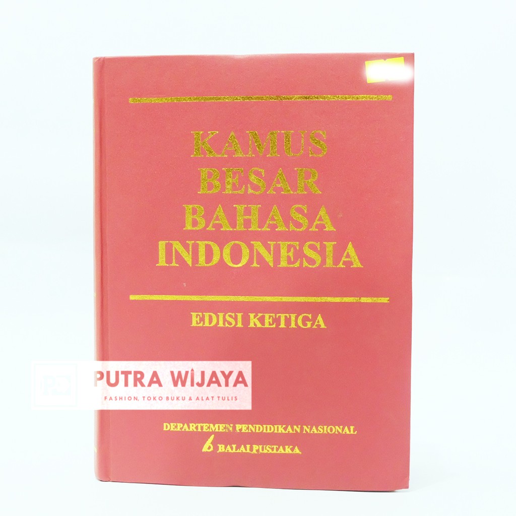 Buku Kamus Besar Bahasa Indonesia (KBBI) Edisi Ketiga Tahun 2005
