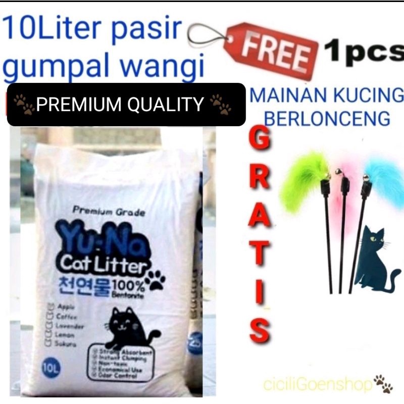 Pasir kucing wangi gumpal 10 liter Merk Yu-Na cat litter premium Timo