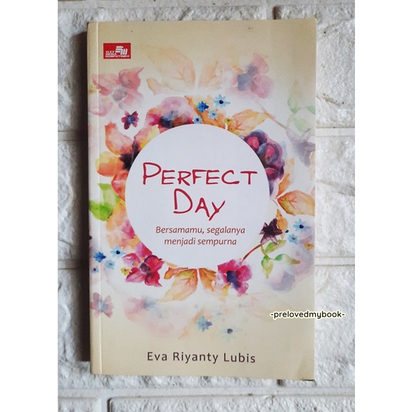[KOLPRI] SALE ORIGINAL Buku Novel Bekas, Buku Preloved, Novel Bekas, Novel Preloved-PERFECT DAY