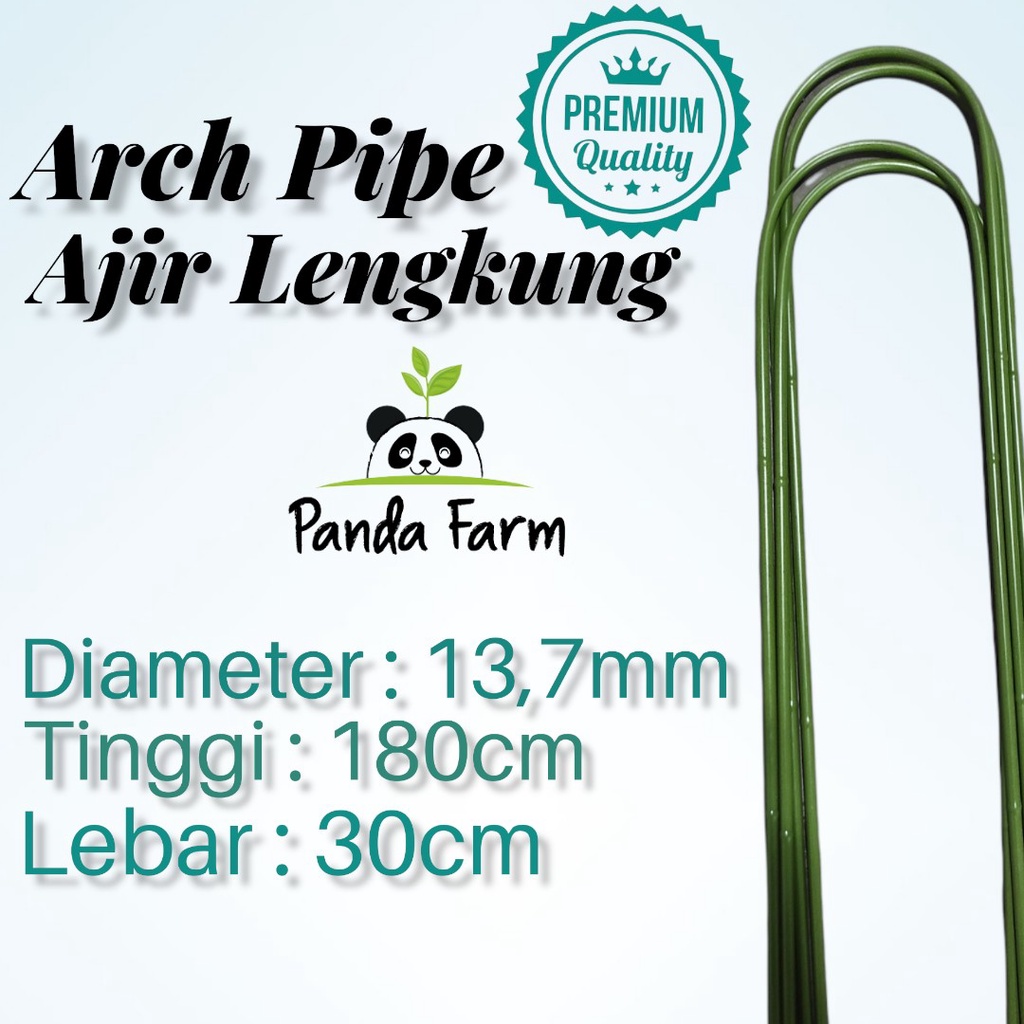 Ajir Lengkung Arch Pipe Diameter 13.7cm x 180 cm