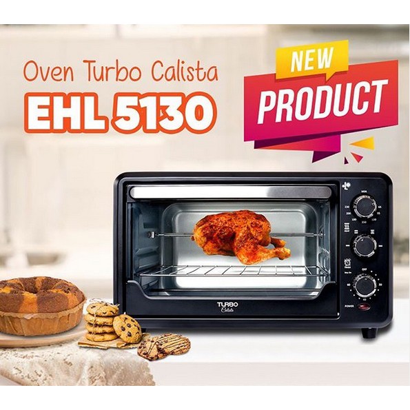 OVEN TURBO CALISTA 22LITER EHL-5130 / OVEN TOASTER EHL 5130 MURAH SURABAYA