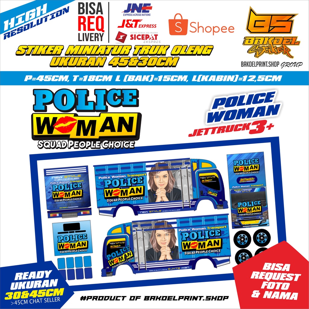 STIKER MINIATUR TRUK OLENG MOTIF "POLICE WOMAN" UK.30/45CM
