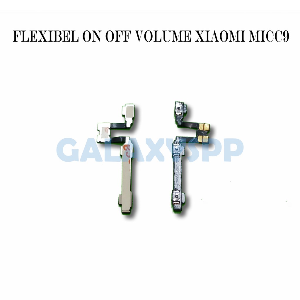 FLEXIBLE FLEKSIBEL FLEXIBEL POWER ON OFF VOLUME XIAOMI MICC9 MI CC9