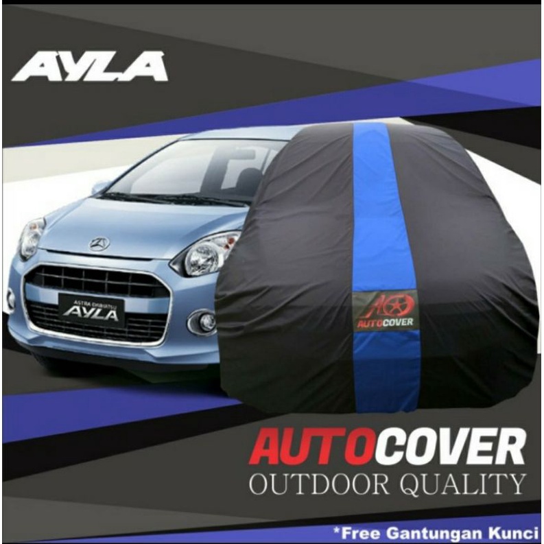 Sarung Mobil cover penutup mobil Ayla Waterproof berkualitas Anti Air
