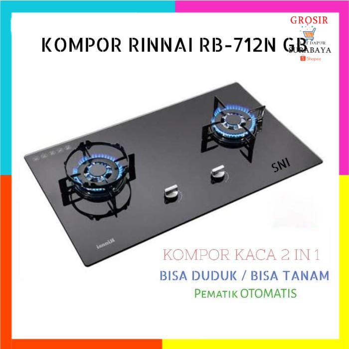 KOMPOR GAS RINNAI 2 TUNGKU/ kompor gas tanam kaca RINNAI RB-712 N(GB)