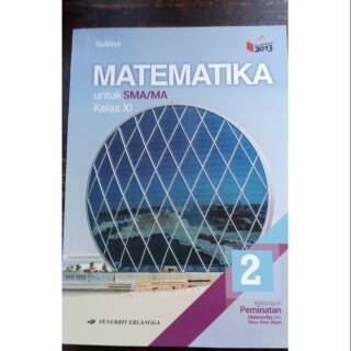 Buku Matematika Sma Kelas Xi 11 Sukino Peminatan Erlangga Shopee