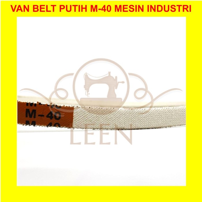 Van Belt M (PUTIH) GRADE A Mesin Jahit Industri LEEN - M-32 Grade A