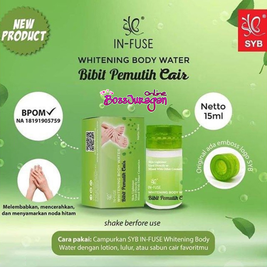 (BOSS) ( SYB / CAIR ) WHITENING BODY WATER BIBIT PEMUTIH CAIR SYB / BIBIT PEMUTIH CAIR SYB