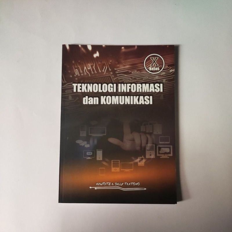 (Preloved) TEKNOLOGI INFORMASI DAN KOMUNIKASI KELAS X 1 SMA