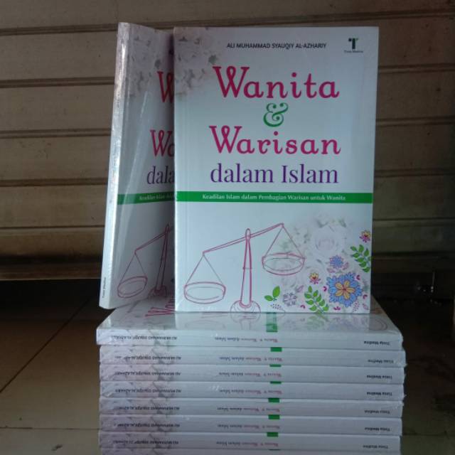 BUKU WANITA DAN WARISAN DALAM ISLAM BUKU HARGA MURAH OBRAL CUCI GUDANG ORIGINAL TERJANGKAU