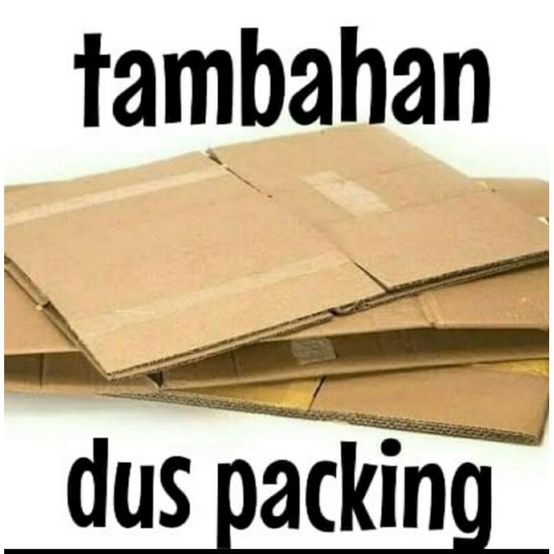 

tambahan packing dus