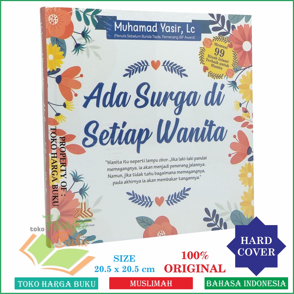 Ada Surga di Setiap Wanita Memuat 99 Kisah Islami Terbaik Untuk Perempuan Muslimah Karya Muhammad Yasir Penerbit Pustaka Al-Kautsar
