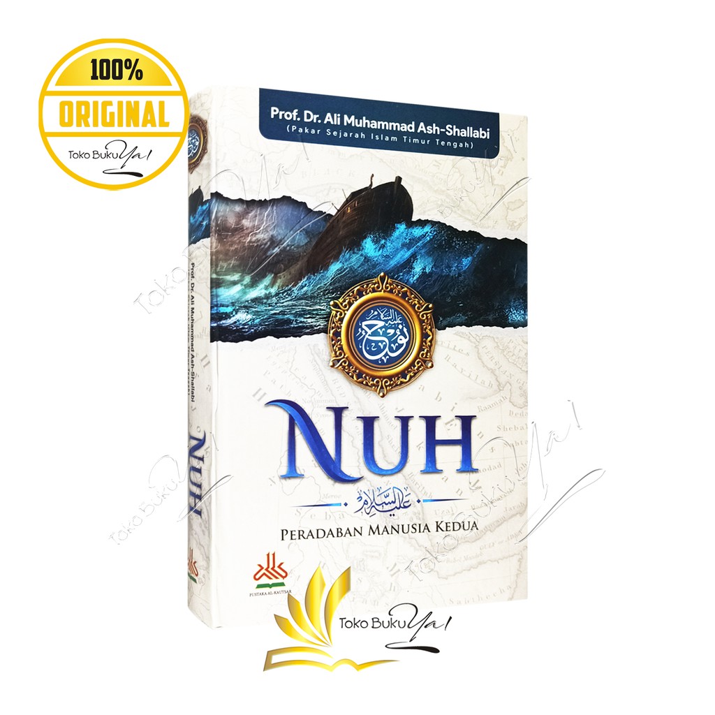 Nuh Peradaban Manusia Kedua - Pustaka Al Kautsar