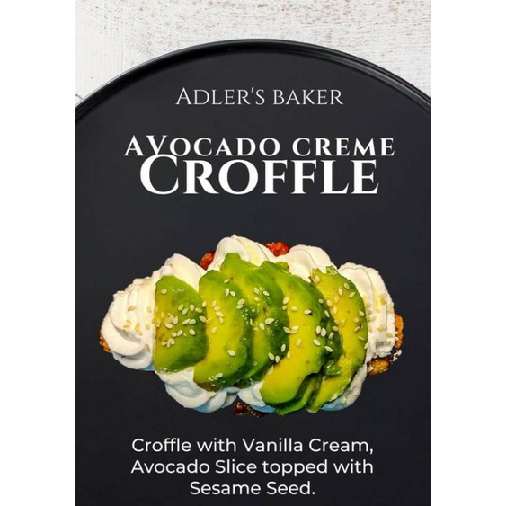 

Avocado Creme Croffle