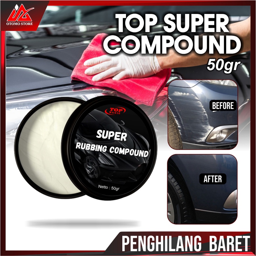 TOP SUPER RUBBING Compound Alat Poles Mobil Penghilang Baret Mobil Motor Helm Permanen COD Compound Mobil