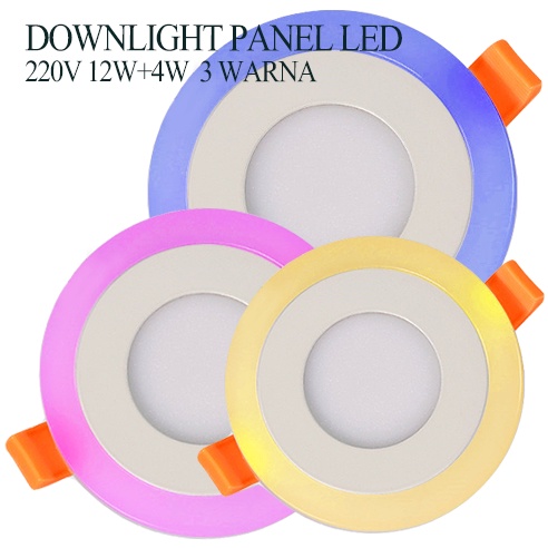 Asli Full 2 Warna 12W+4W Downlight Tengah Putih+Samping Biru Pink Kuning/Bulat Hias Downlight Panel Led