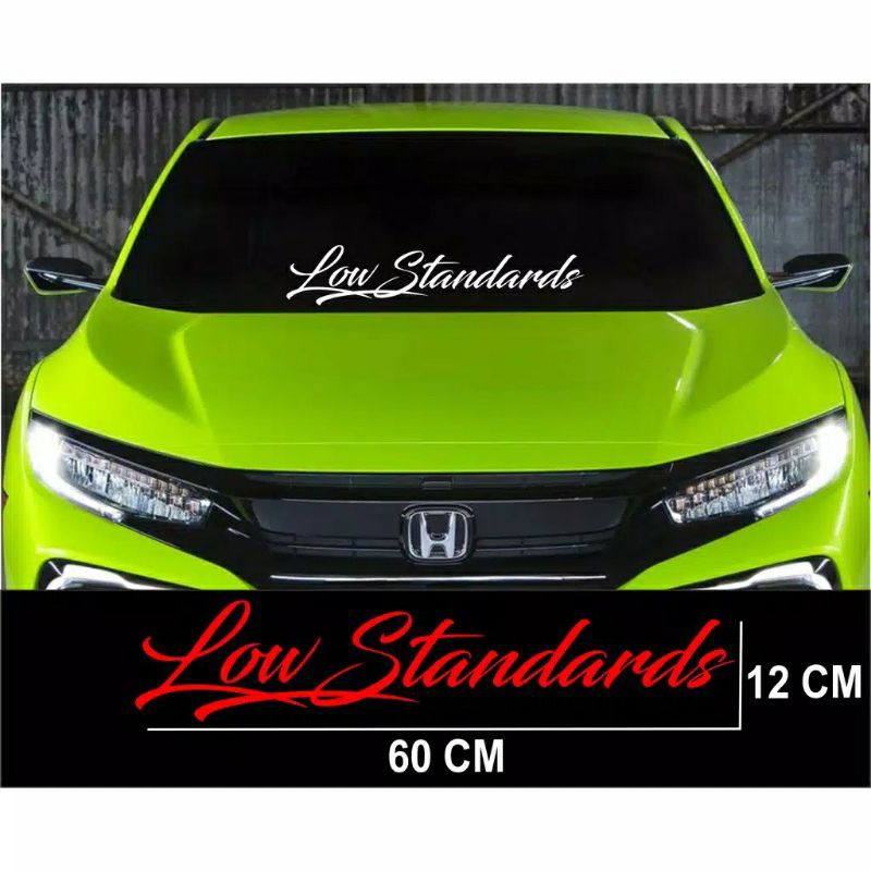 Cutting Sticker Mobil Sticker Kaca Depan Tulisan Low Standar Keren Shopee Indonesia