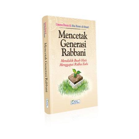 Mencetak Generasi Rabbani