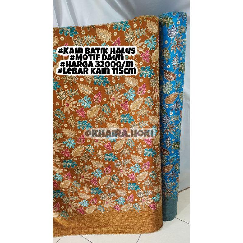 Kain Batik Halus Motif Daun/kain batik modern