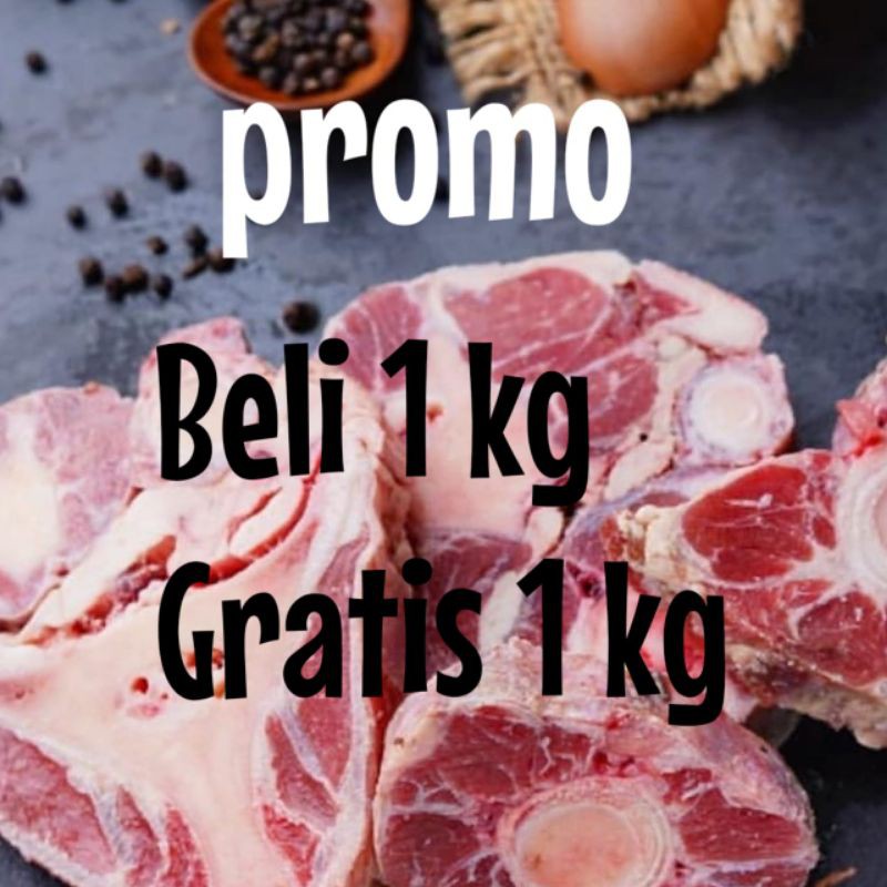 

Buntut sapi lokal (promo beli 1kg , gratis 1 kg)