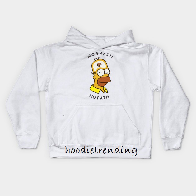 HODISO - No Brain No Pain Hoodie Jumper Pullover