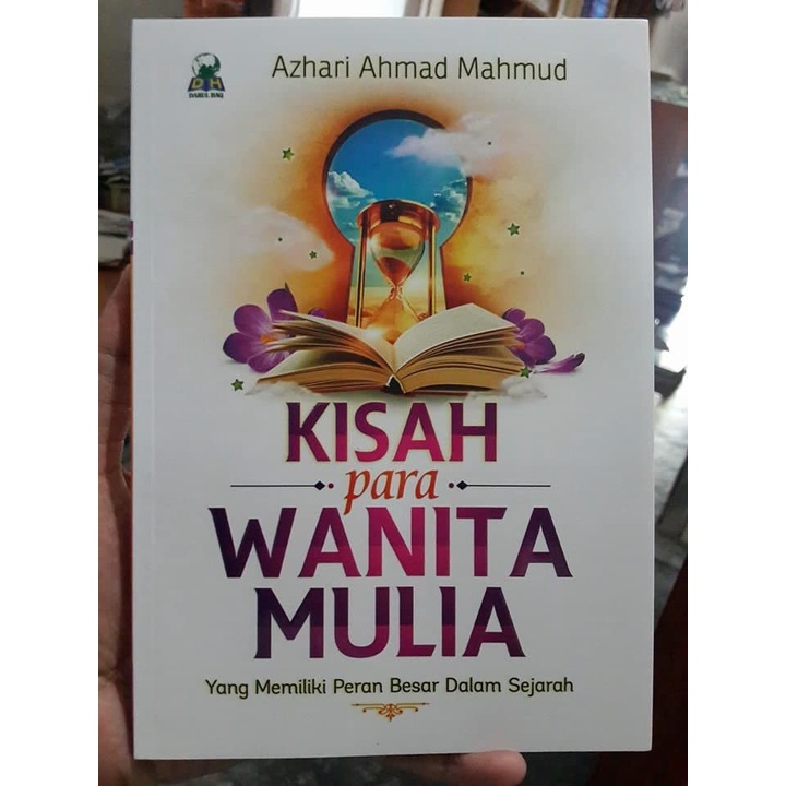 Buku Kisah Para Wanita Mulia Dalam Sejarah Islam