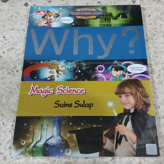 Komik Why? Magic Science (Sains Sulap)