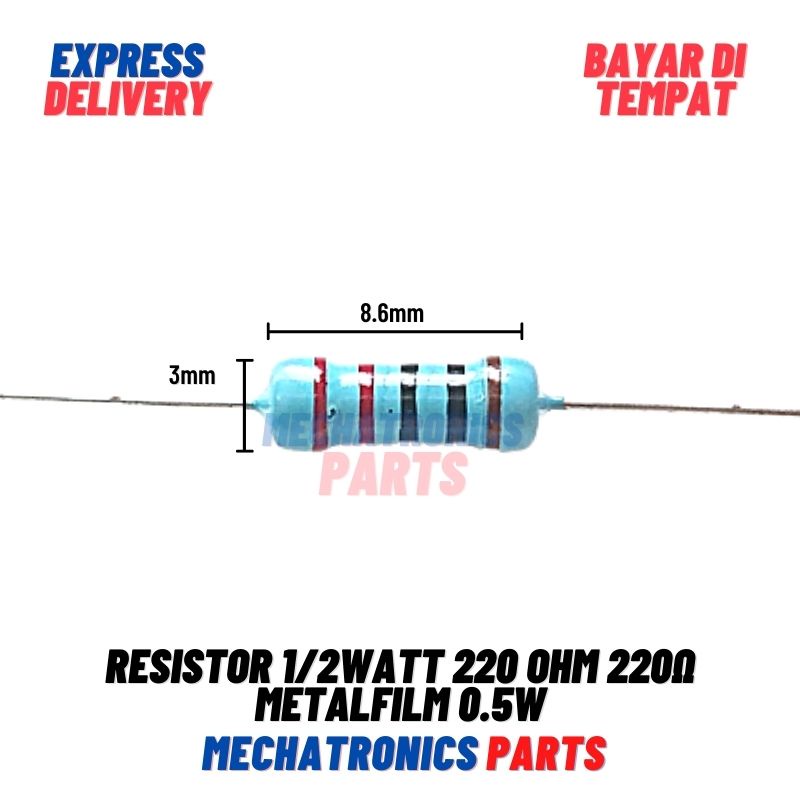 5 buah Resistor 1/2Watt 220 Ohm 220Ω Metalfilm 0.5W