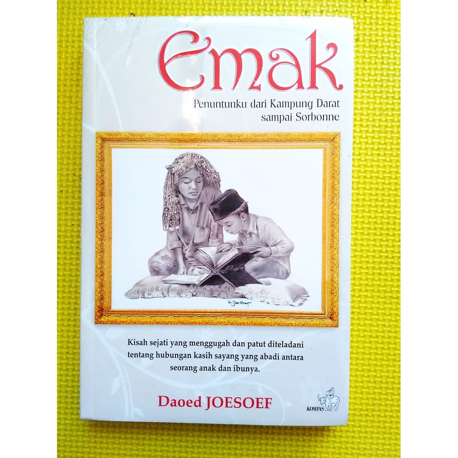 [PALING LAKU] Emak Penuntunku Dari Kampung Darat Sampai Sorbonne (Daoed Joesoef)