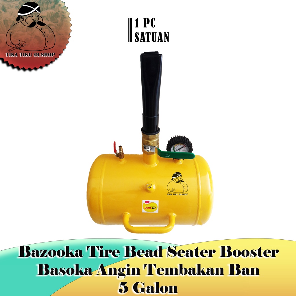 Basoka bazooka Tyre bead seater booster Angin Tembakan Ban ( 5 galon )