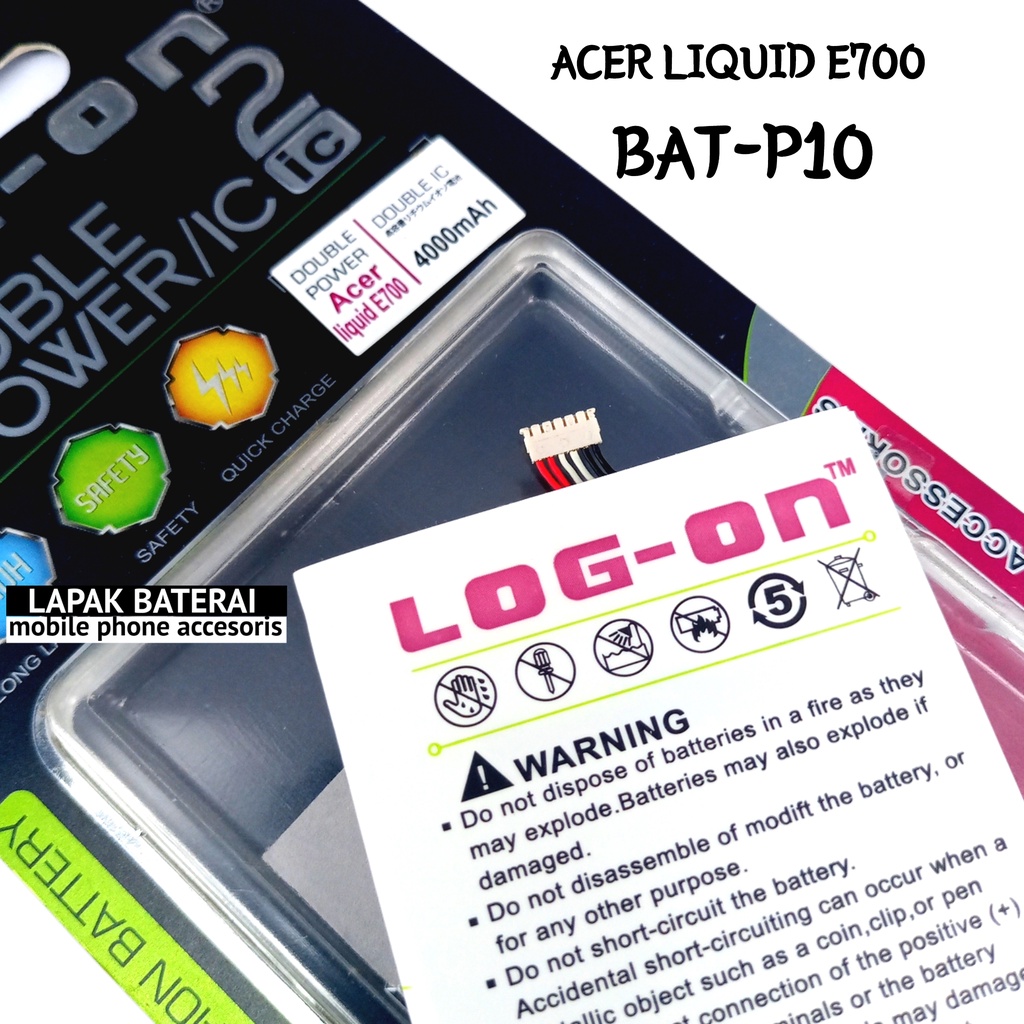 LOG - ON Baterai Acer E700 Liquid BAT-P10 Double IC Protection Battery Batre