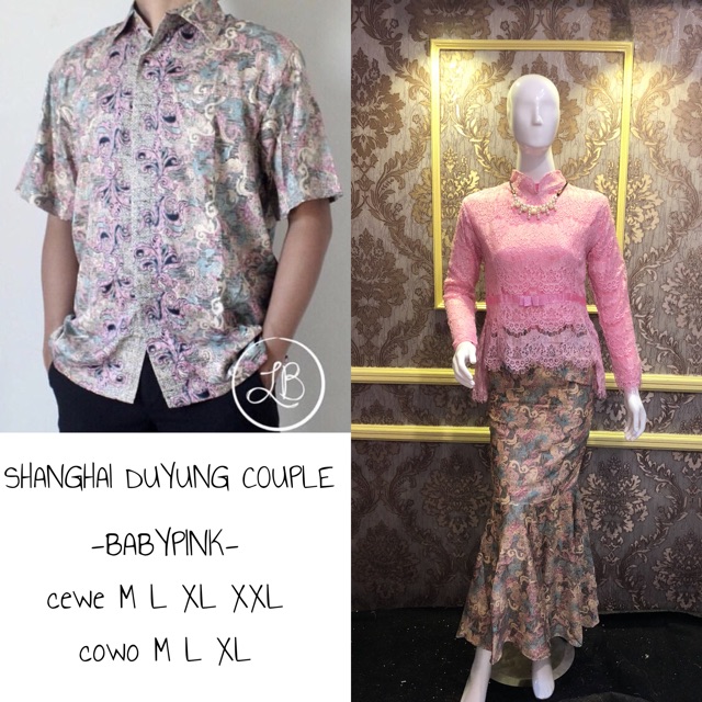 SHANGHAI DUYUNG COUPLE / KEBAYA COUPLE / KEBAYA TUNANGAN / BATIK COUPLE