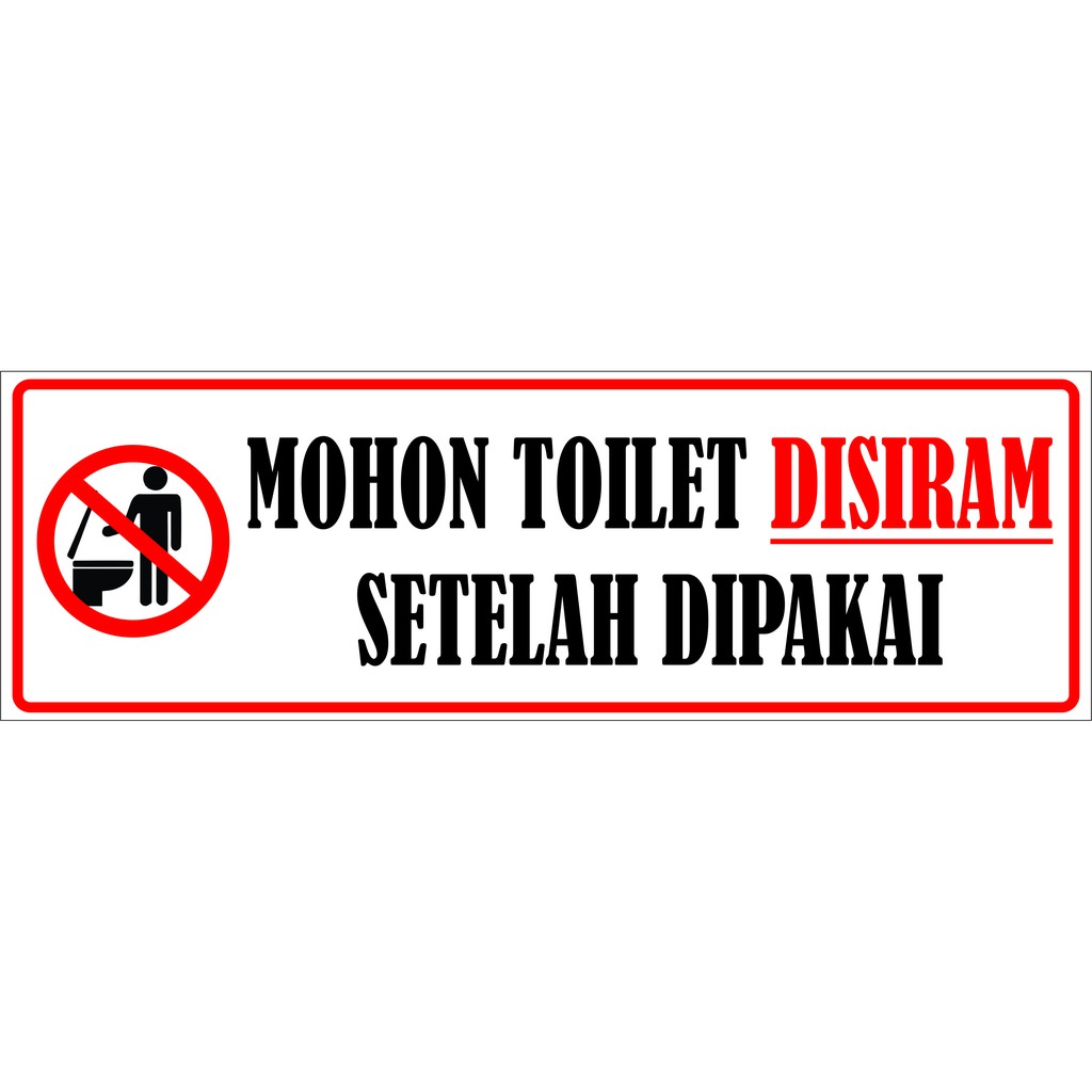 Jual Stiker Mohon Toilet Di Siram Setelah Di Pakai 25x8 Cm Shopee