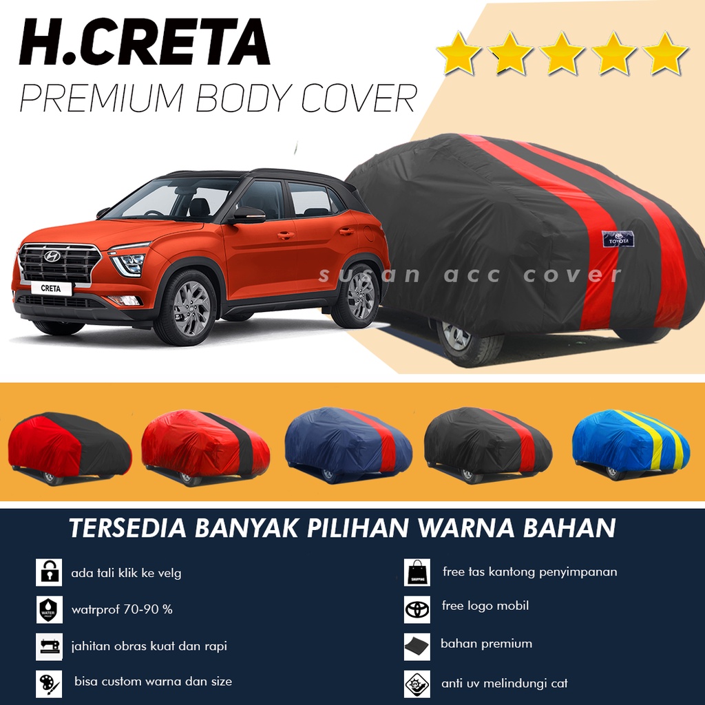 Body Cover Mobil hyundai Sarung Mobil hyundai creta/creta/hyundai accent/hyundai avega/hyundai atoz/atos/hyundai tarjet/hyundai tucson/hyundai i10/hyundai getz/hyundai avega lama/corolla twincam/corolla great/corolla se/corolla se salon/civic/civic wonder